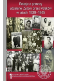 Relacje o pomocy udzielanej Żydom przez Polaków w latach 1939-1945.