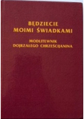 Będziecie moimi świadkami