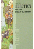 Heretycy Krucjata przeciw Albigensom