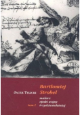 Bartłomiej Strobel malarz epoki wojny trzydziestoletniej Tom 2