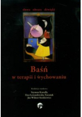 Baśń w terapii i w wychowaniu