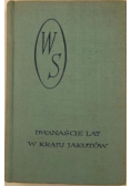 Dwanaście lat w kraju Jakutów Część I