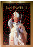 Jan Paweł II Święty pelgrzym