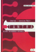 Tantra Sztuka Świadomego Kochania