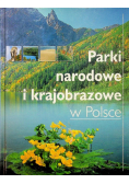 Parki Narodowe i krajobrazowe w Polsce