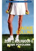 Żony z Hollywood Część II Nowe pokolenie