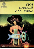 Etos edukacji w XXI wieku