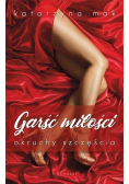 Garść miłości okruchy szczęścia
