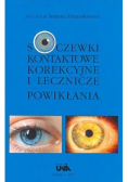 Soczewki kontaktowe korekcyjne i lecznicze Powikłania