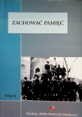 Zachować pamięć Tom II