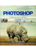 Photoshop. Profesjonalny retusz i fotomontaż