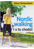 Nordic walking  I o to chodzi!