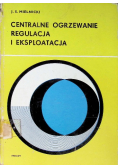 Centralne ogrzewanie regulacja i eksploatacja