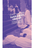 Sakrament obłudy Wspomnienia z seminarium