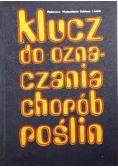 Klucz do oznaczania chorób roślin