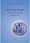 Bolesław Wysoki Tułacz Repatriant Malkontent