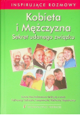 Kobieta i mężczyzna Sekret udanego związku