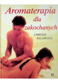 Aromaterapia dla zakochanych
