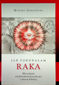 Jak pokonałam raka