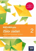 Matematyka 2 Zbiór zadań dla liceum ogólnokształcącego i technikum Zakres podstawowy i rozszerzony