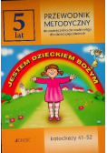 Jestem dzieckiem Bożym 5 lat