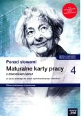 Ponad słowami Klasa 4 Maturalne karty pracy Zakres podstawy i rozszerzony