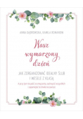 Wasz wymarzony dzień