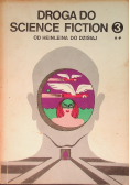 Droga do Science Fiction Od Heinleina do dzisiaj Część 3