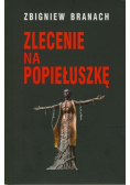 Zlecenie na Popiełuszkę