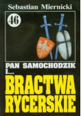 Pan Samochodzik i Bractwa rycerskie Tom 46
