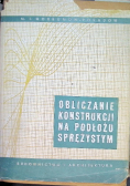 Obliczanie konstrukcji na podłożu sprężystym