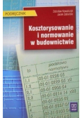 Kosztorysowanie i normowanie w budownictwie