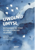 Uwolnij umysł