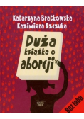 Duża książka o aborcji
