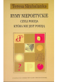 Rymy niepoetyckie czyli poezja która nie jest poezją