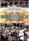 Dwudziestolecie Międzywojenne Tom 44 Czworonożni i skrzydlaci przyjaciele