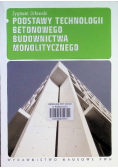 Podstawy technologii betonowego budownictwa monolitycznego