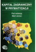 Kapitał zagraniczny w prywatyzacji