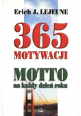 365 motywacji Motto na każdy dzień roku