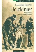 Uciekinier. Opowieść o Harrym Houdinim Przemysław Słowiński