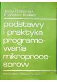 Podstawy i praktyka programowania mikroprocesorów