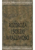 Rozdroża i ścieżki wrażliwości