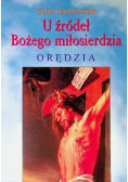U źródeł Bożego miłosierdzia Orędzia