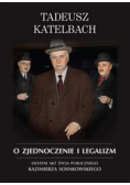 O zjednoczenie i legalizm