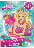Barbie Dreamtopia W bajkowym Świecie