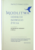 Modlitwa oddech nowego życia