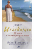 Jesteś urzekająca