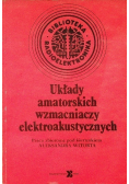 Układy amatorskich wzmacniaczy elektroakustycznych