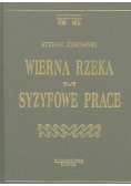 Wierna rzeka Syzyfowe prace