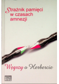 Strażnik pamięci w czasach amnezji